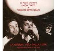 Avion Travel - La Guerra Vista Dalla Luna