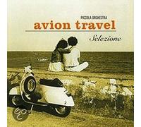 Avion Travel - Selezione