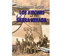 AVIONES DE SIERRA NEVADA,LOS (EX CORDE)
