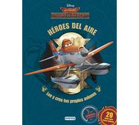Aviones. Equipo de rescate. Héroes del aire: Lee y crea tus propios aviones. 3 aviones troquelados. 20 hojas para hacer aviones (Álbumes educativos Disney)
