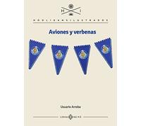 Aviones y verbenas (HOOLIGANS ILUSTRADOS)