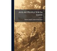 Avis Au Peuple Sur Sa SantÃ(c)
