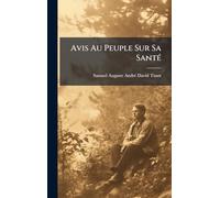 Avis Au Peuple Sur Sa SantÃ(c)