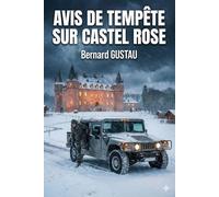 Avis de tempête sur Castel Rose
