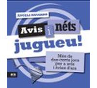 Avis I Nets Jugueu!