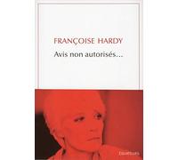 Avis non autorisés...: Biographie