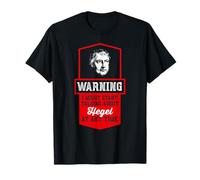 Aviso, puede que empiece a hablar de Hegel - filosofia Camiseta