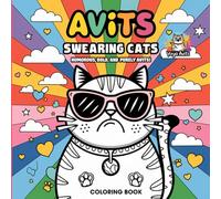 Avits Swearing Cats Coloring Book: A Fun and Creative Coloring Book Featuring Expressive Cats (YoYa Avits: Play, Color, and Learn)