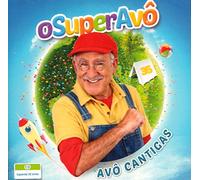 Avo Cantigas - Avo Cantigas - O Super Avo [CD] 2017