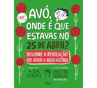 Avó, Onde É Que Estavas no 25 de Abril? (Lilliput)