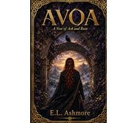 AVOA: A Vow of Ash and Ruin
