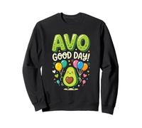 Avocado Lover AVO Good Day Food Juego de Palabras Guacamole Sudadera