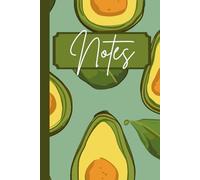 Avocado Notes: Fun and Fresh Notebook for Everyday Writing & Lists (K&Z Fruit & Floral Series)