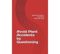 Avoid Plant Accidents by Questioning: Questioner book to Functional Safety life-cycle