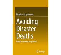 Avoiding Disaster Deaths: Why Do So Many People Die?