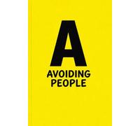 Avoiding People: A Bold Minimalist Notebook for Introverts Who Prefer Peace Over People