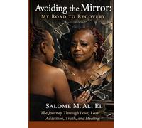 Avoiding the Mirror: My Road to Recovery