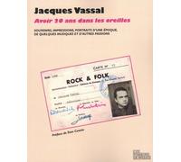 Avoir 20 ans dans les oreilles: Souvenirs, impressions, portraits d'une époque, de quelques musiques et d'autres passions