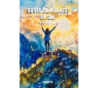 Avoir Confiance en Soi