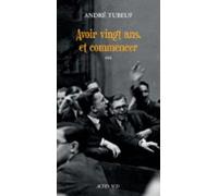 Avoir Vingt Ans Et Commencer (ebook)