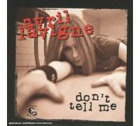 Avril Lavigne - Don't Tell Me