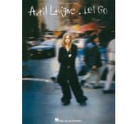 Avril lavigne: let go (easy piano) piano, voix, guitare: Piano/Vocal/guitar