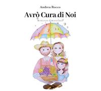 Avrò Cura di Noi