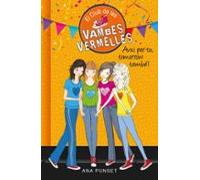 Avui Per Tu Tomorrow També! (el Club De Les Vambes Vermelles 13)