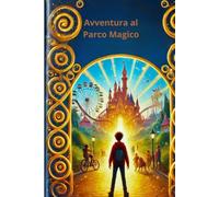 Avventura al Parco Magico