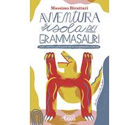 Avventura sull'isola dei grammasauri. H-rex, C-raptor e altri mostri per chi sta imparando a scrivere