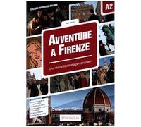 Avventure a Firenze Livello A2- Una storia illustrata per stranieri | Telis Marin