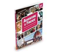 Avventure a Firenze. Storia illustrata per studenti di italiano LS/L2