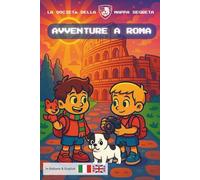 Avventure a Roma: La Società della Mappa Segreta (The Secret Map Society)