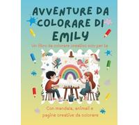 Avventure da colorare di Emily - libro da colorare personalizzato: Libro per bambini con animali, natura, mandala e pagine interattive | 32 pagine di ... Emily (Avventure da colorare personalizzate)