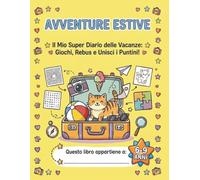 Avventure estive: Il mio super diario delle vacanze
