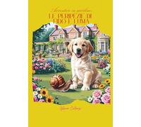 Avventure in giardino - Le peripezie di Fido e Luma