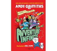 Avventure infinite. La terra delle cose perdute (Fuori collana Salani)