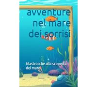 avventure nel mare dei sorrisi: filastrocche alla scoperta del mare