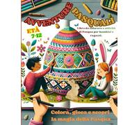 Avventure Pasquali: Esplora un mondo di colori e sorprese pasquali