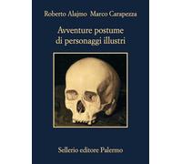 Avventure postume di personaggi illustri (La memoria)