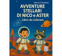 Avventure Stellari di Nico e Aster: Un viaggio attraverso mondi ancora non presenti sulle mappe stellari