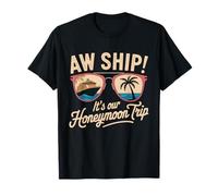 AW Ship Es Nuestro Viaje de Luna de Miel Parejas Camiseta