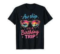 AW Ship It's A Birthday Cruise Girls Trip 2025 Girls Weekend Camiseta