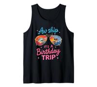 AW Ship It's A Birthday Cruise Girls Trip 2025 Girls Weekend Camiseta sin Mangas