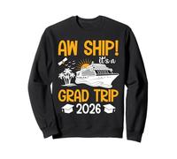 Aw Ship It's A Grad Trip 2026 Crucero de graduación a juego Sudadera