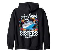 Aw Ship It's A Sisters Trip 2025 Girls Matching Cruise Squad Sudadera con Capucha