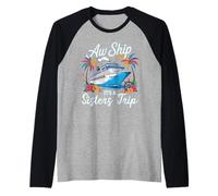 Aw Ship It's A Sisters Trip Girls Matching Cruise Squad Camiseta Manga Raglan