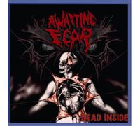 Awaiting Fear - Dead Inside [Import]
