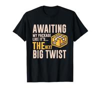 Awaiting MY Package Like IT S The Next Big Twist Camiseta
