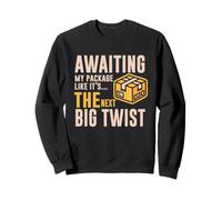 Awaiting MY Package Like IT S The Next Big Twist Sudadera